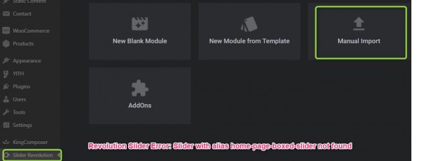 +2 votes 1 view I am installing the theme. The front page is showing me this error - Revolution Slider Error: Slider with alias home-page-boxed-slider not found.  I reinstalled the Revolution Slider plugin but the error is not resolved. I want to create an eCommerce website on WordPress but this is the main error. I imported the theme demo.   Can you please tell me, what is the problem with Revolution Slider? How to fix this error and remove from the Home front page?  wordpress revolution slider fix error  asked 45 minutes ago in Wordpress by vishalrana1 (3.7k points) ● 4 ● 12 ● 37        Your answer Read before post. 1. If you really know the answer. 2. Share your knowledge. 3. Design your answer (Readable ) Email me (shaktirana405@gmail.com) if my answer is selected or commented on